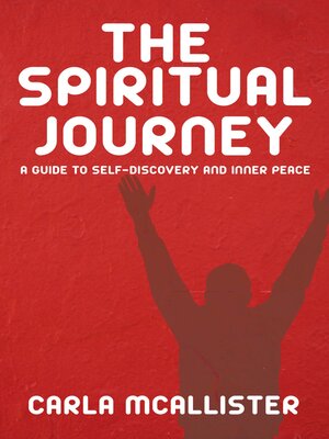 cover image of The Spiritual Journey--A Guide to Self-Discovery and Inner Peace